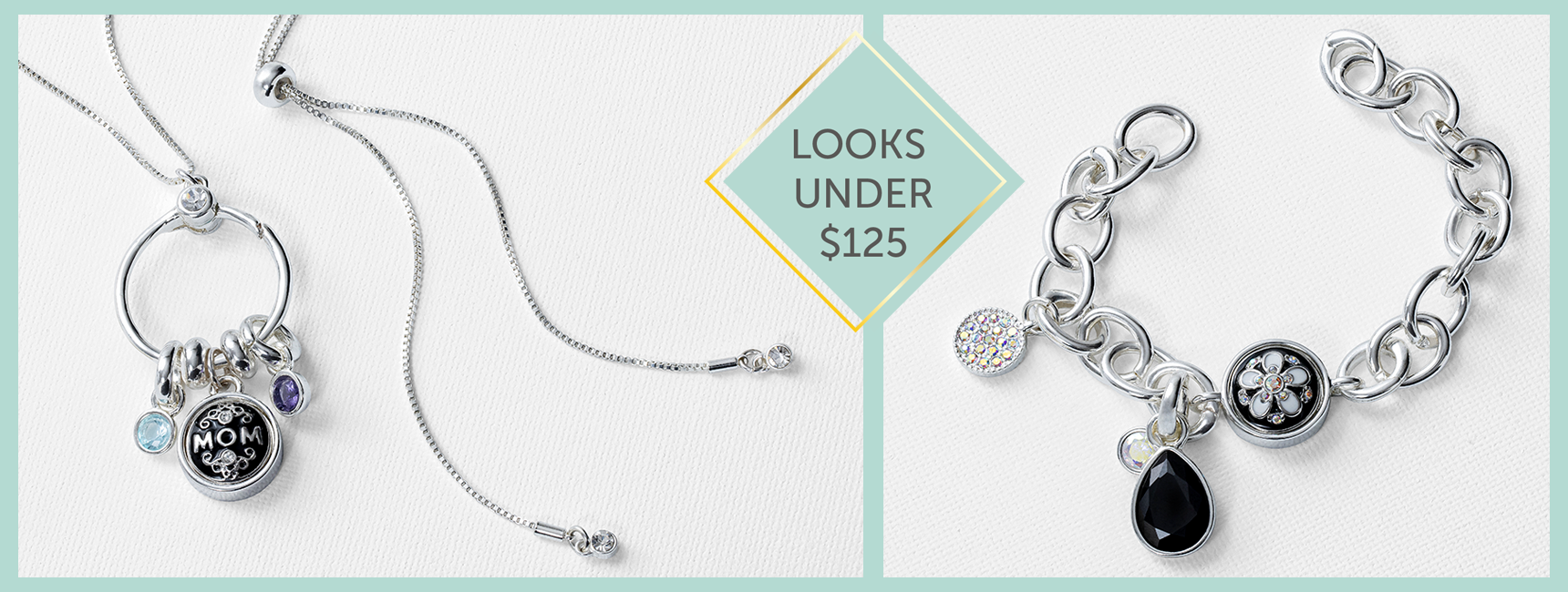 Necklaces and Bracelets with added Charms, Accents, Teardrops and Dots create looks under one hundred twenty-five dollars.