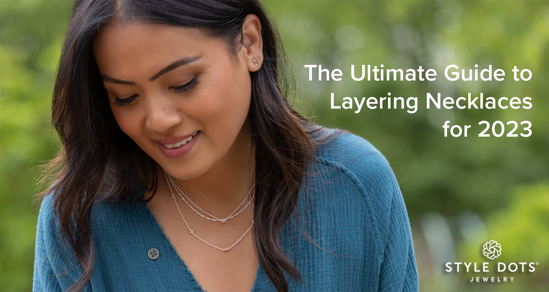 Ultimate Guide to Layering Necklaces 2023